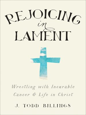 cover image of Rejoicing in Lament
